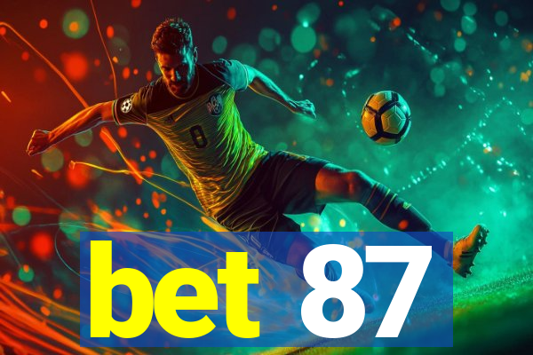 bet 87